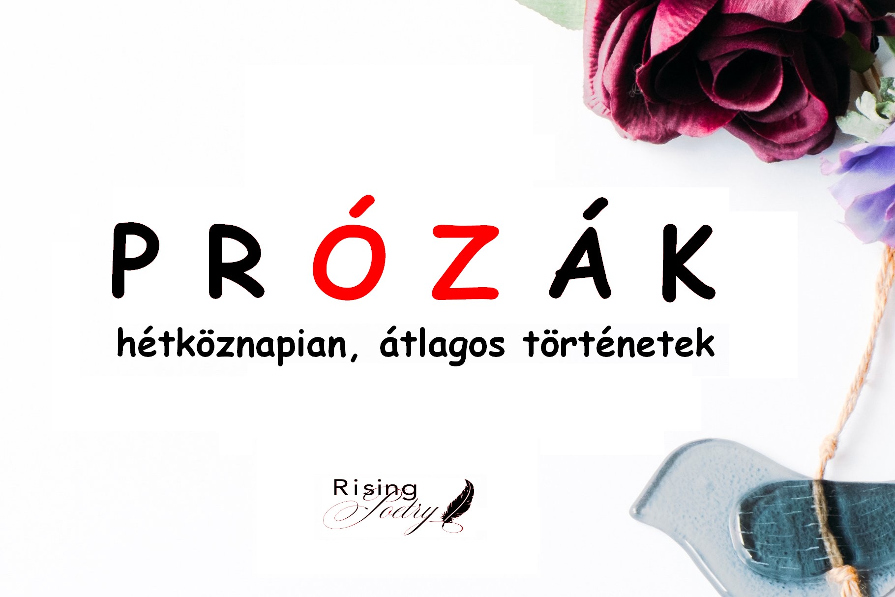 rising poetry - prózák